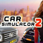 Giới thiệu Car Simulator 2