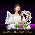 Chơi Casino Trên Điện Thoại